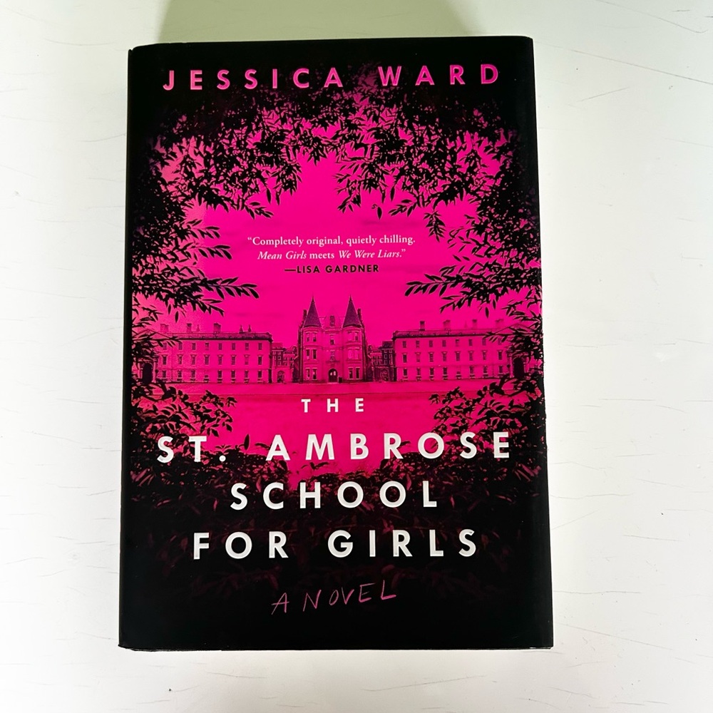 The St. Ambrose School for Girls Novel By Jessica Ward Hard Cover Thriller Book